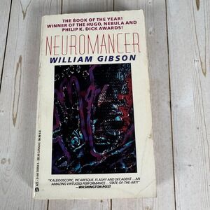 Neuromancer William Gibson 1984 Cyberpunk Sci-Fi Hugo Nebula Philip K Dick Ace